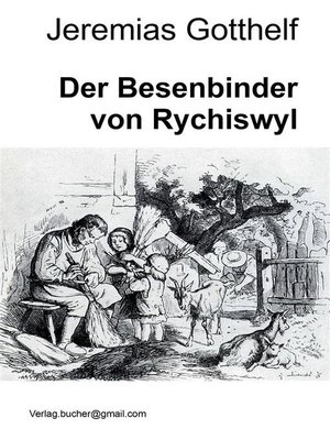 cover image of Der Besenbinder von Rychiswyl
